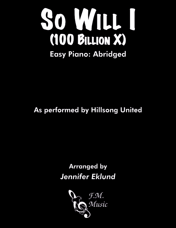 So Will I (100 Billion X) (Easy Piano)